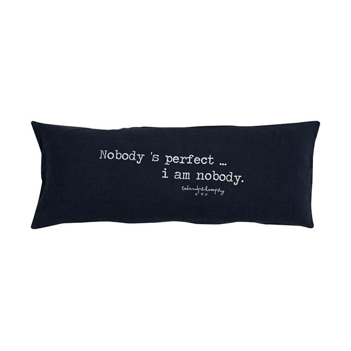 Coussin SMOOTHIE 100% Lin Imprimé Noboby is perfect... I am Nobody - Charbon - 30x70 - BED AND PHILOSOPHY